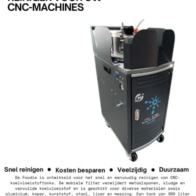 FOODIE – Snel en eenvoudig uw CNC-koelvloeistoftank reinigen
